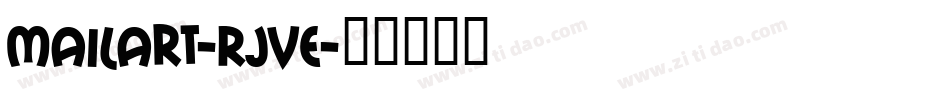 Mailart-RJVE字体转换