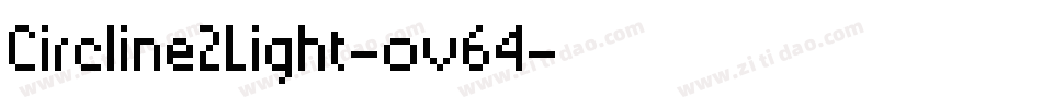Circline2Light-ov64字体转换