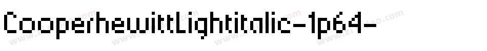 CooperhewittLightitalic-1p64字体转换
