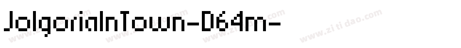 JolgoriaInTown-D64m字体转换