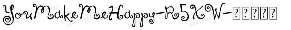 YouMakeMeHappy-R5XW字体转换