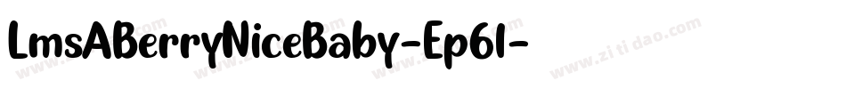 LmsABerryNiceBaby-Ep6l字体转换