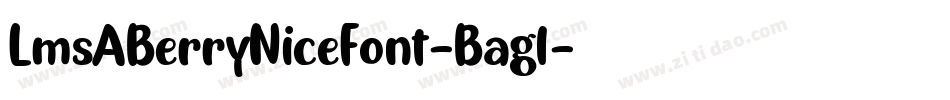 LmsABerryNiceFont-Bagl字体转换