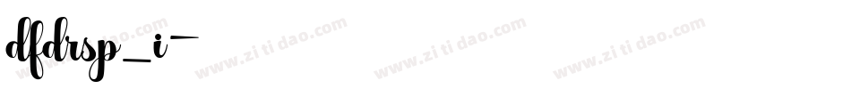 dfdrsp_i字体转换