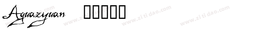 Aguazyuan字体转换