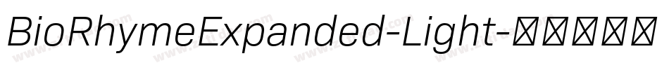 BioRhymeExpanded-Light字体转换