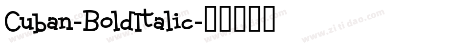 Cuban-BoldItalic字体转换