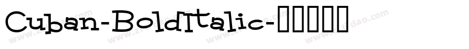 Cuban-BoldItalic字体转换