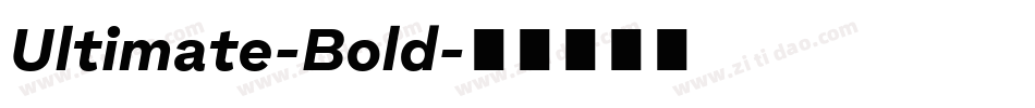 Ultimate-Bold字体转换