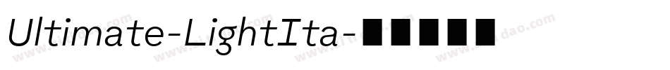 Ultimate-LightIta字体转换