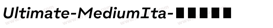 Ultimate-MediumIta字体转换