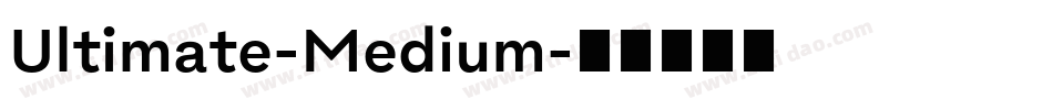 Ultimate-Medium字体转换