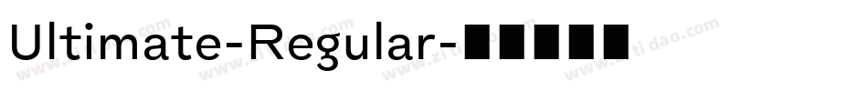 Ultimate-Regular字体转换