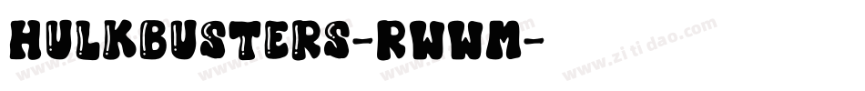 Hulkbusters-RWWM字体转换
