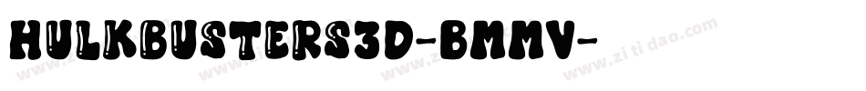 Hulkbusters3D-BMMV字体转换