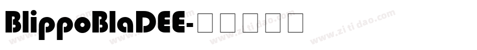 BlippoBlaDEE字体转换