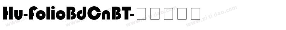 Hu-FolioBdCnBT字体转换