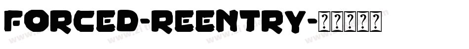 Forced-Reentry字体转换