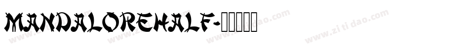 mandalorehalf字体转换