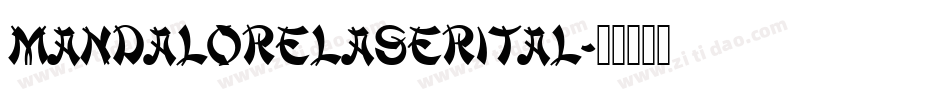 mandalorelaserital字体转换