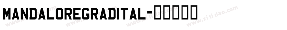 mandaloregradital字体转换