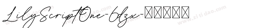 LilyScriptOne-6dzx字体转换