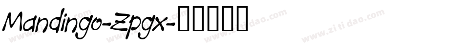 Mandingo-Zpgx字体转换