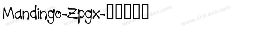 Mandingo-Zpgx字体转换