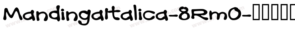 MandingaItalica-8Rm0字体转换