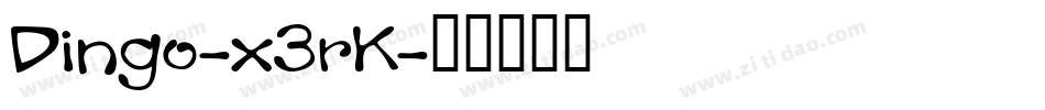 Dingo-x3rK字体转换