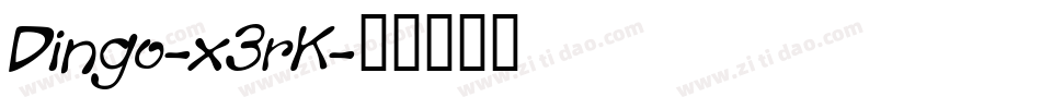 Dingo-x3rK字体转换