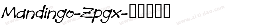Mandingo-Zpgx字体转换