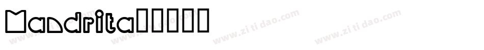 Mandrita字体转换