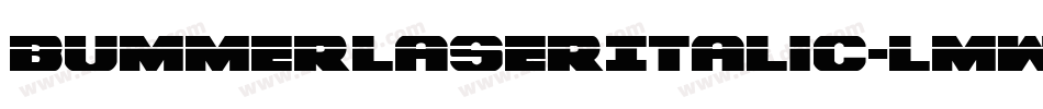 BummerLaserItalic-lmwy字体转换