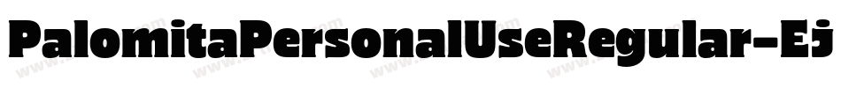 PalomitaPersonalUseRegular-Ej3r字体转换 PalomitaPersonalUseRegular-Ej3r字体转换