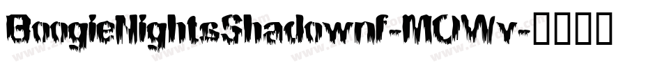 BoogieNightsShadownf-MOWv字体转换