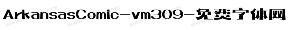 ArkansasComic-vm309字体转换