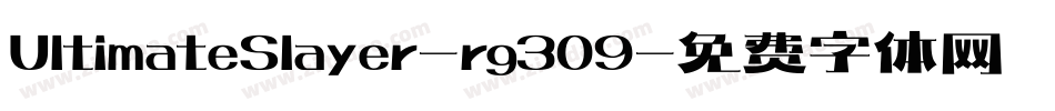 UltimateSlayer-rg309字体转换