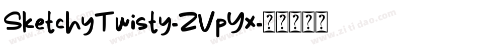 SketchyTwisty-ZVpYx字体转换