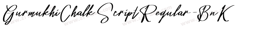 GurmukhiChalkScriptRegular-BnKB字体转换
