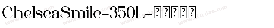 ChelseaSmile-350L字体转换