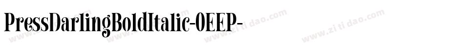 PressDarlingBoldItalic-0EEP字体转换 PressDarlingBoldItalic-0EEP字体转换