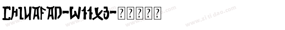 ChinaFad-w11X3字体转换