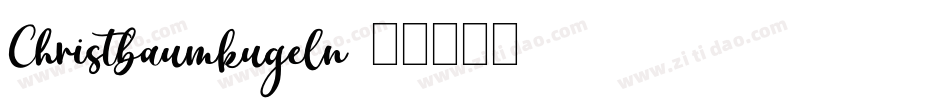Christbaumkugeln字体转换
