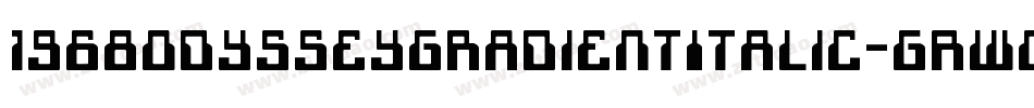 1968OdysseyGradientItalic-GRwO字体转换