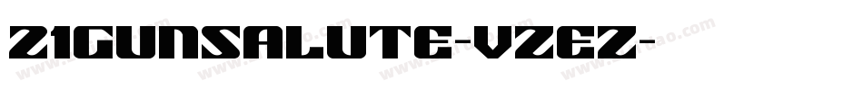 21GunSalute-VZeZ字体转换