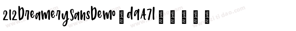 212DreamerySansDemo-d9A7l字体转换