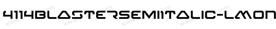 4114BlasterSemiItalic-LMOn字体转换