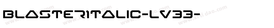 BlasterItalic-LV33字体转换