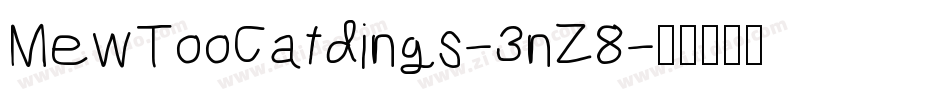 MewTooCatdings-3nZ8字体转换